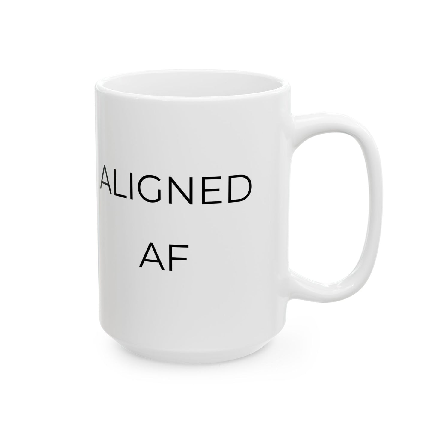 Aligned AF - Bold Intuition Power Ceramic Mug (15oz)